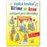 Učíme se hrou - cvičení pro školáky 128stran